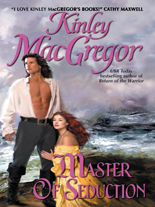 Title details for Master of Seduction by Kinley MacGregor - Available